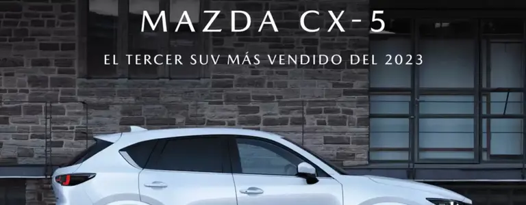 MAZDA CX-5 SE CONSOLIDA COMO EL TERCER SUV MÁS VENDIDO DEL 2023